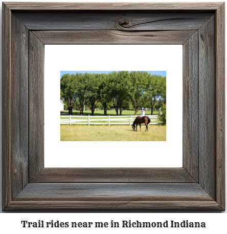 trail rides near me in Richmond, Indiana